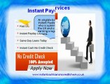 Instant Cash Loans No Credit Check- Instant Payday Loans