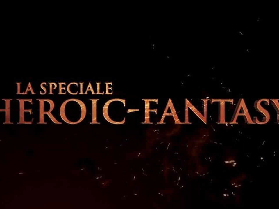 SPÉCIALE HEROIC-FANTASY  / TRAILER HD/ GAMING PLANET sur FUN ALPES