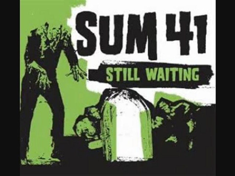 Sum 41 still waiting HQ