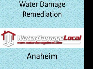 Anaheim Water Damage Remediation