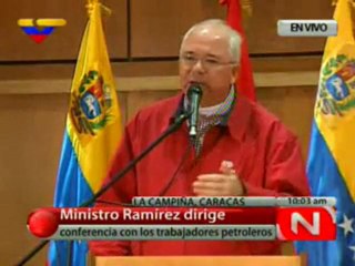 (VIDEO) Min. Ramírez  Trabajadores de la industria petrolera están con el comandante Chávez