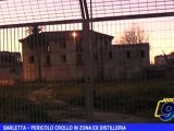 Barletta | Pericolo crollo in zona ex Distilleria