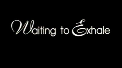 Waiting to Exhale (1995) Trailer