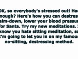 Stress kills, so try a new action-meditation