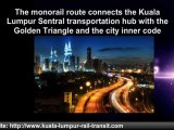 Kuala Lumpur Rail Transit Simple Guide for Kuala Lumpur's 4 Modern Rail Networks