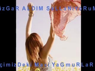 RÜZGAR ALDIM SALLANIYORUM.