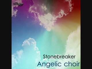 Stonebreaker - Angelic choir