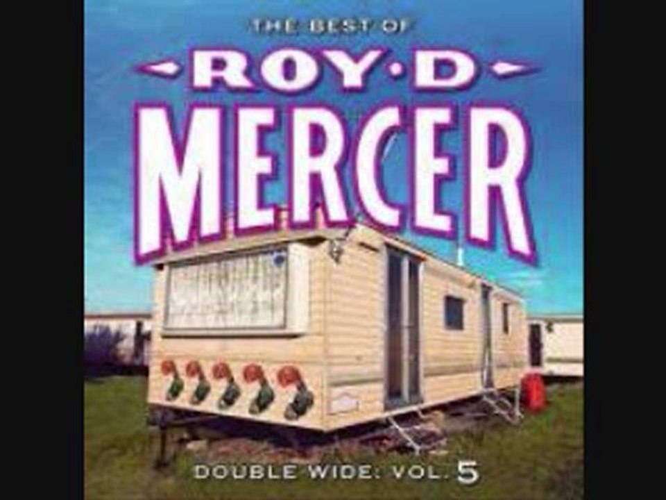 Roy D. Mercer video Dailymotion