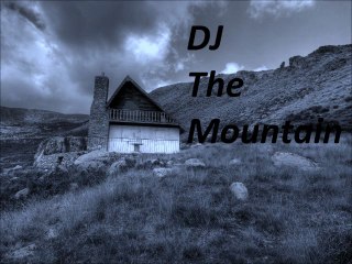 The mountain  - House mix one ( house on the mountain )