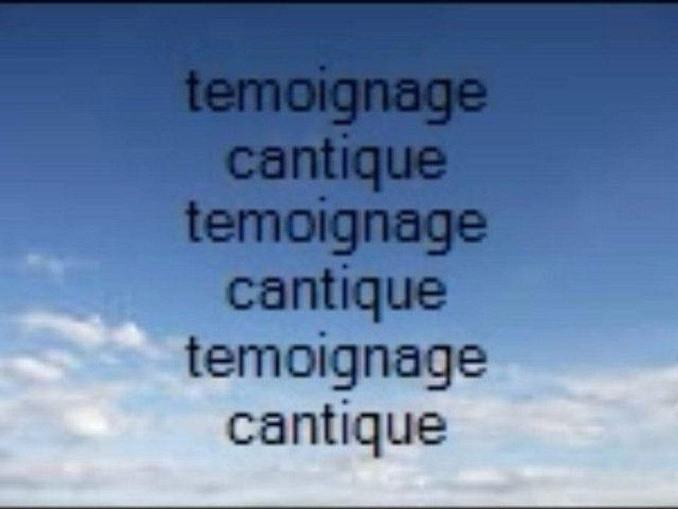 cantique  et  temoignage (par pasteur-evangeliste )