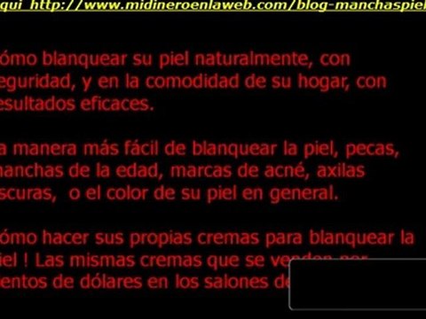 blanquear mi piel | Como quitarme las manchas | Piel sin manchas|
