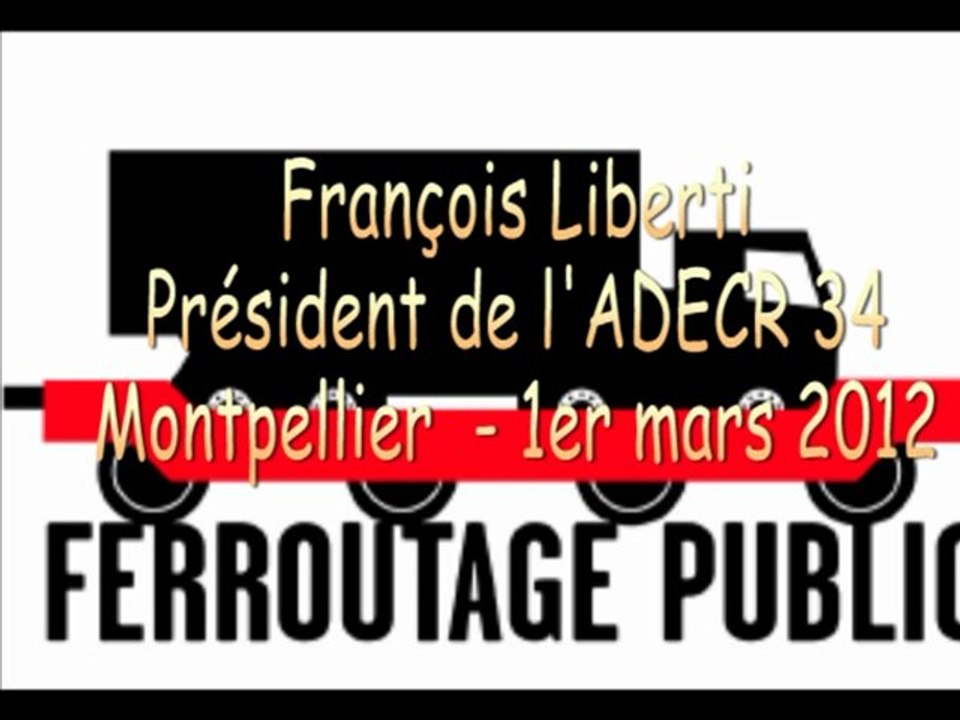 François Liberti - Etats généraux du service public ferroviaire - Montpellier 1er mars 2012