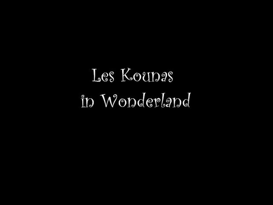 kounas in wonderland