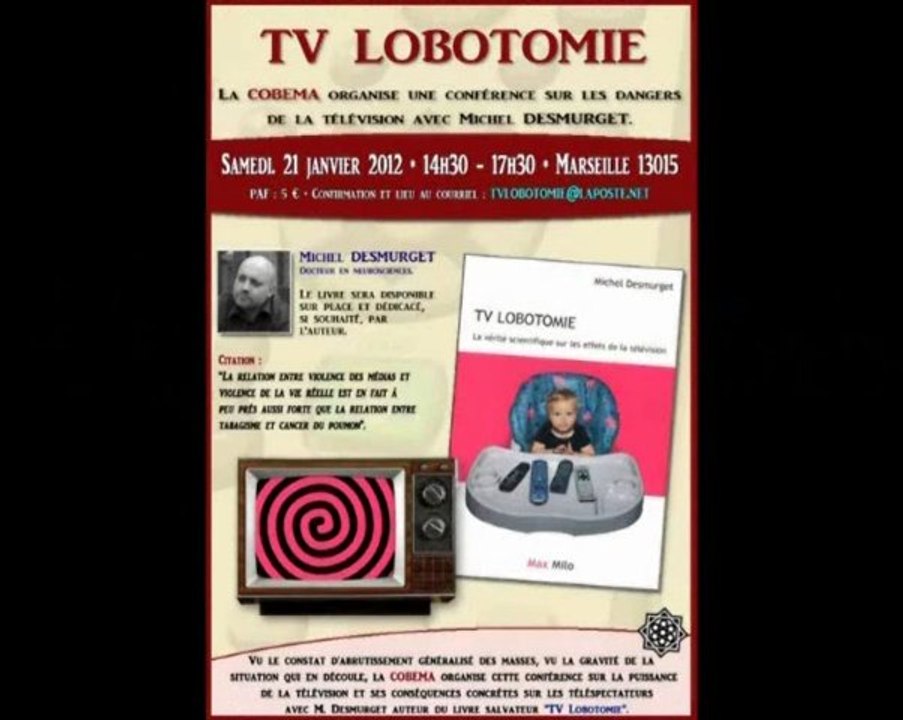 Conférence Michel Desmurget - TV Lobotomie 1/2