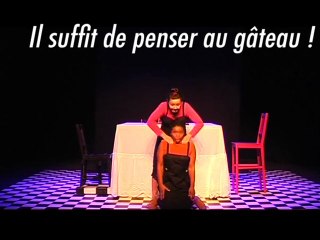 "Il Suffit de Penser au Gâteau !", par la Compagnie La Strada