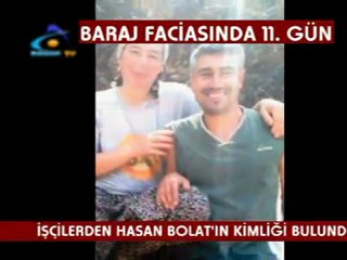 KOZAN TV_BARAJ FACİASINDA 11. GÜN_KAYIP İŞÇİLERDEN HASAN BOLAT'IN KİMLİĞİ BULUNDU