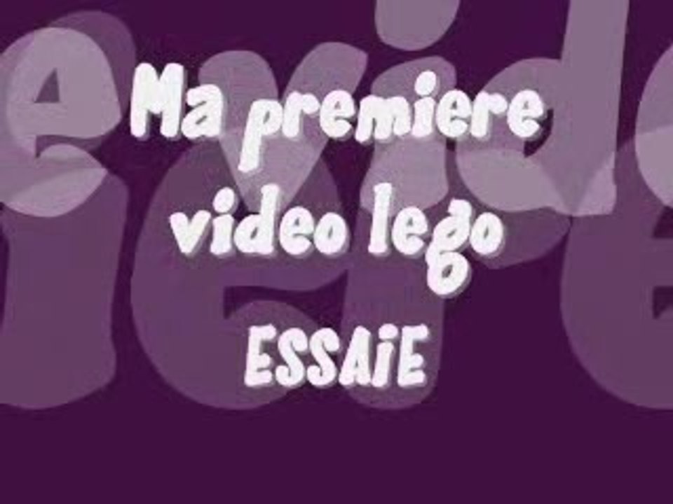 Ma première vidéo légo