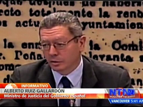 Ministerio de Justicia español anuncia reformas a ley del aborto y ley de víctimas del terrorismo