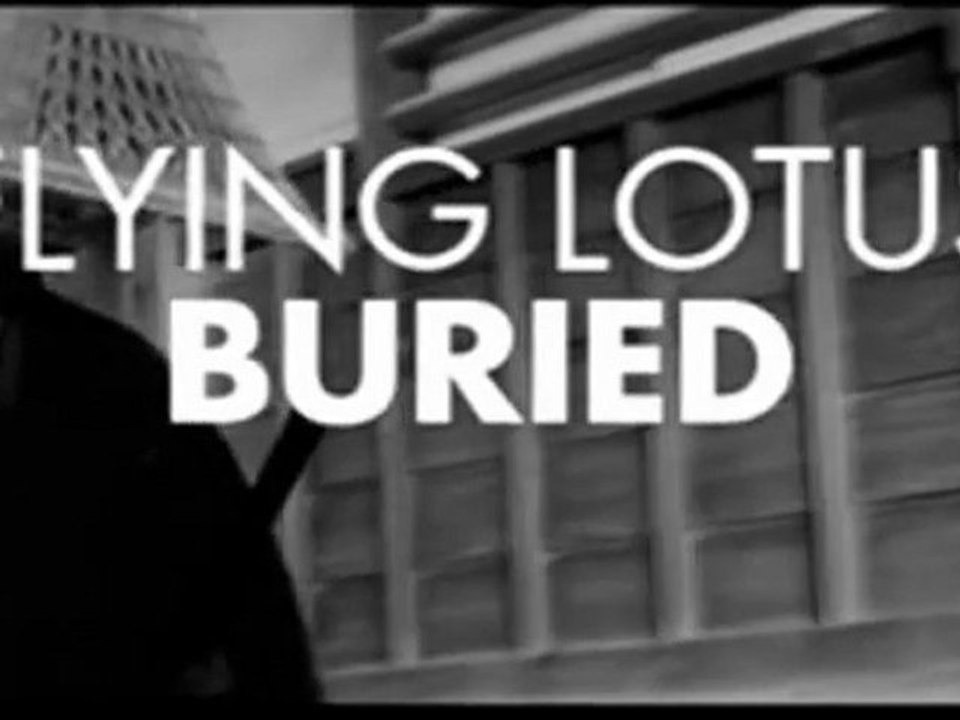 Flying Lotus - Buried