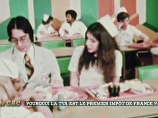 Dr CAC - Pourquoi la TVA est le premier impôt de France ?