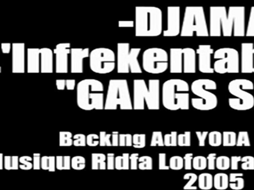 Gangs Sales - L'Infrekentable - Djamal