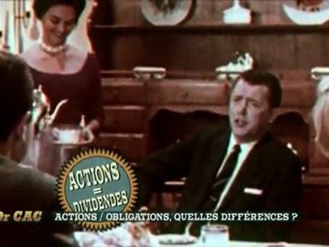 Dr CAC - Actions / Obligations, quelles différences ?