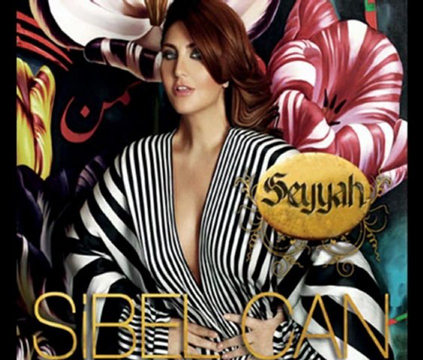 Sibel  CAN " YOK  YOK "
