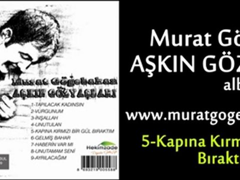 Murat Göğebakan-Aşkın Gözyaşları (2012)