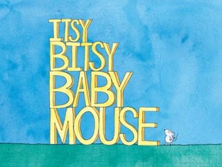 Itsy Bitsy Baby Mouse by Michelle Meadows Book Trailer