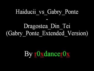 Haiducii vs Gabry Ponte - Dragostea Din Tei (Gabry Ponte Extended Version)