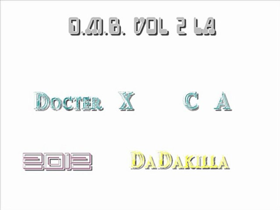 Docter X ft C.A. - DaDakilla ( 2012 )