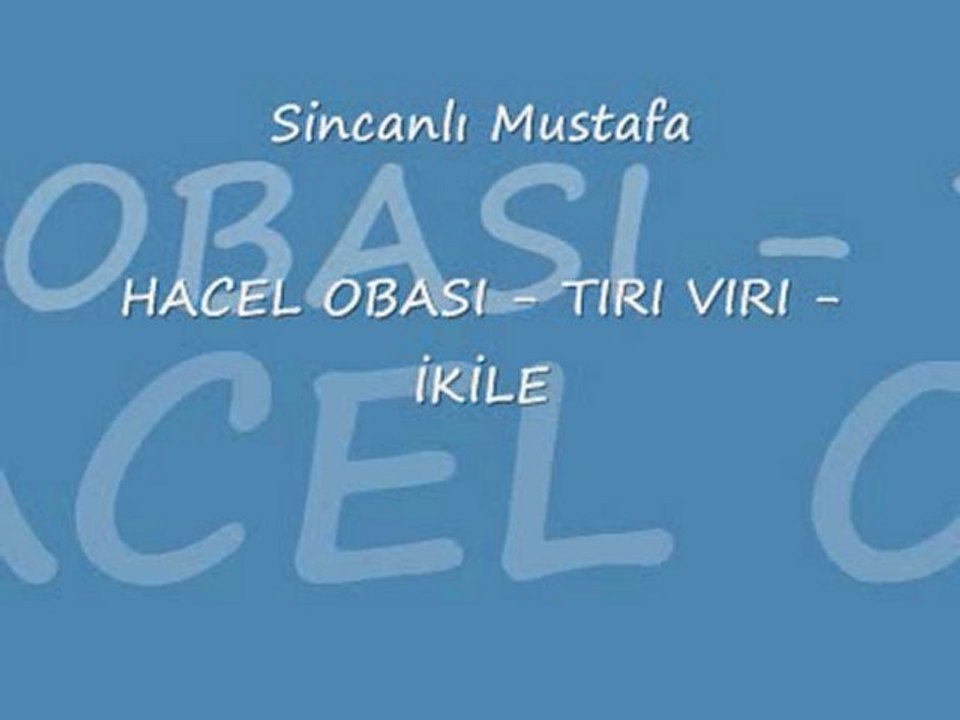 sincanlı mustafa hacel obası Www.SesLoft.Com