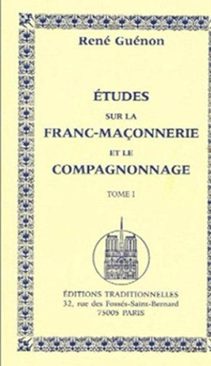 "Le Compagnonnage et les Bohemiens" René Guénon