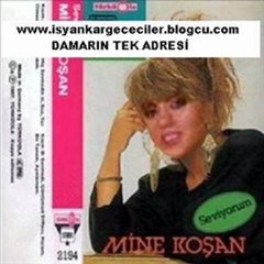 Mine  KOŞAN  "SEN BENİMSİN BENDE SENİN BİR TANEM"