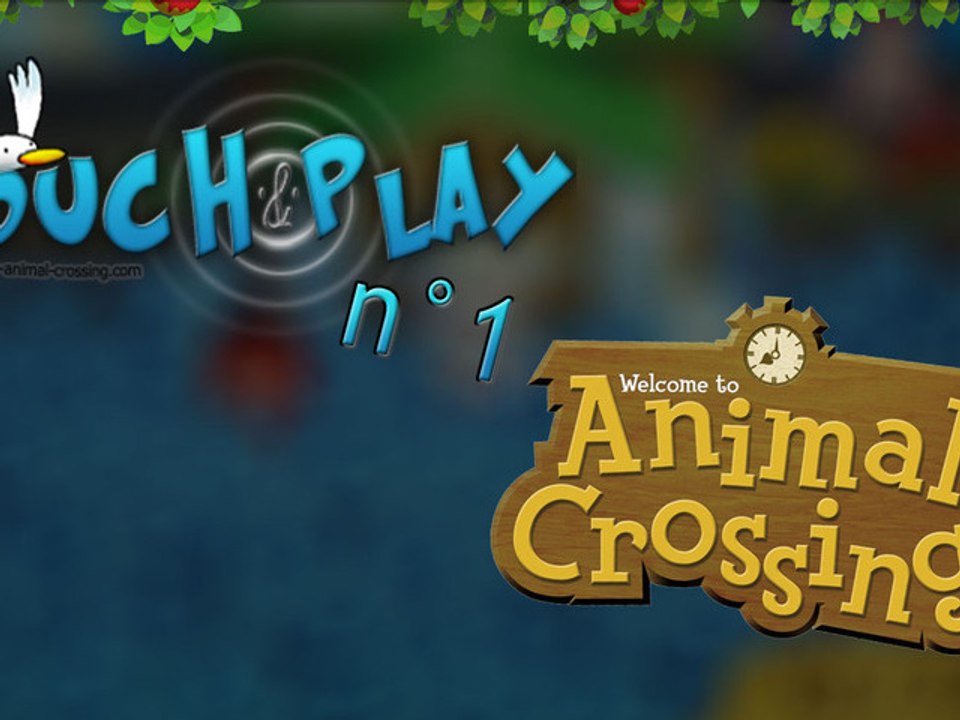 Touch'&'Play #1 // Animal crossing wild world
