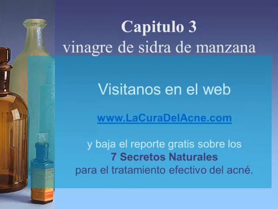 Para el acné: 7 secretos naturales cap. 3