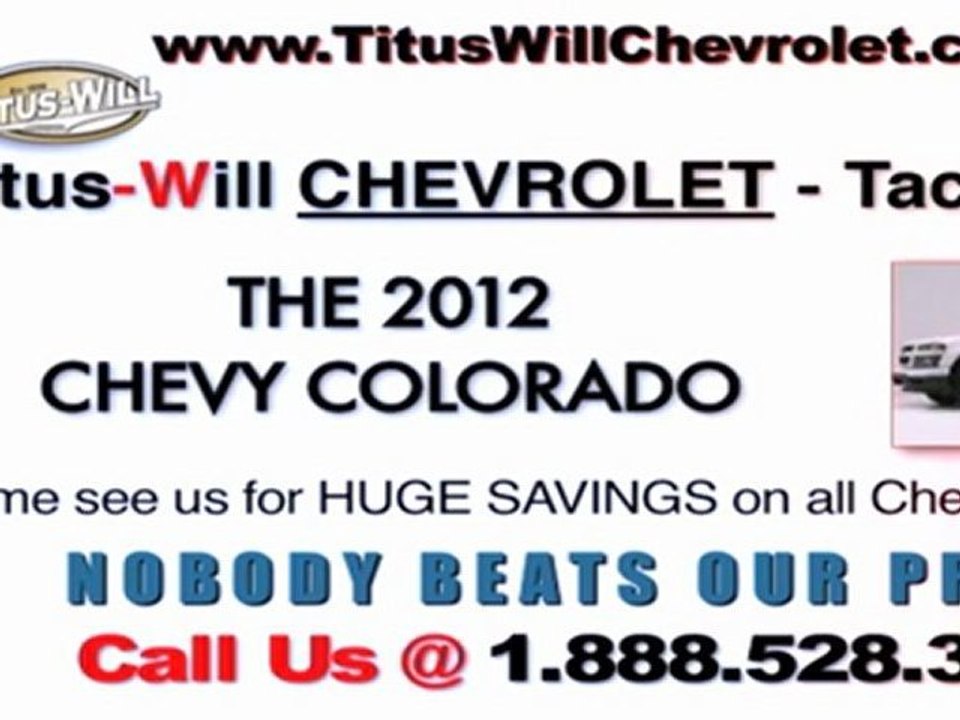 CHEVROLET COLORADO Auburn, Tacoma, Parkland WA - 2012 NEW - Chevy Truck Month Sale 888.528.3410