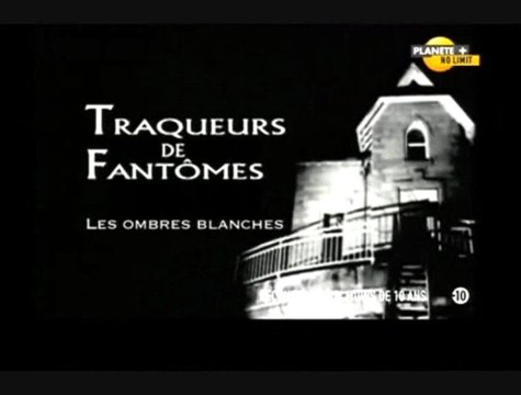 Traqueurs de fantômes (Les ombres blanches)