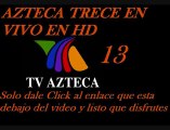 TELEVISION GRATIS POR INTERNET Azteca trece en vivo