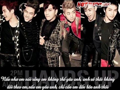 [2PMVN][Vietsub] 2PM - Give It To Me