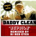 DADDY CLEAN - Revoila (Remix by Dj Red eyes)