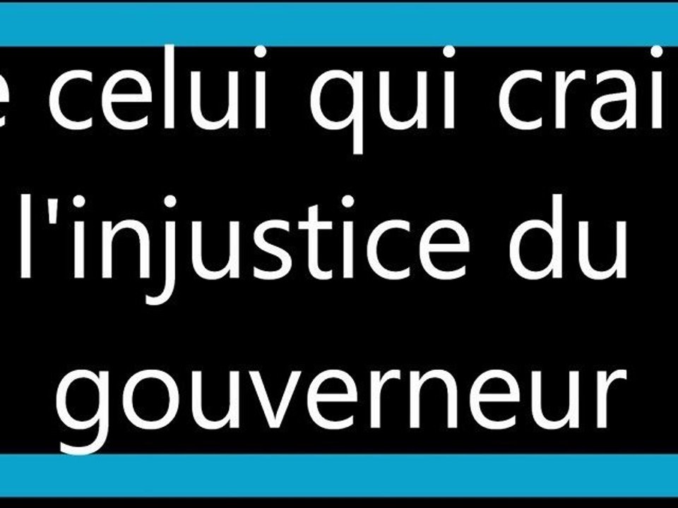 037 - De celui qui craint l'injustice du gouverneur