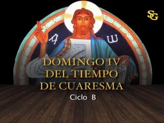 Videocatequesis domingo IV t. Cuaresma-B