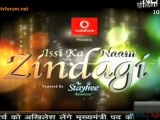 Issi Ka Naam Zindagi -10th March 2012 Video Watch Online