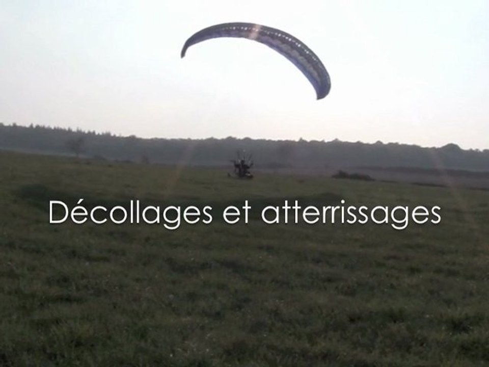 Paramoteur 17 : Décollages et atterrissages