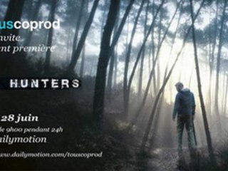 The Hunters, Bande annonce // Avant première du film, jeudi 28 juin à partir de 9h sur Dailymotion !