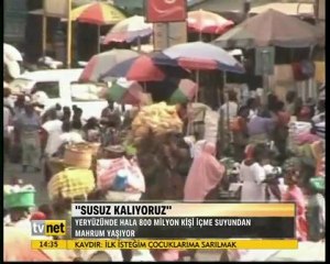 800 Milyon İnsan Hala Susuz Yaşıyor