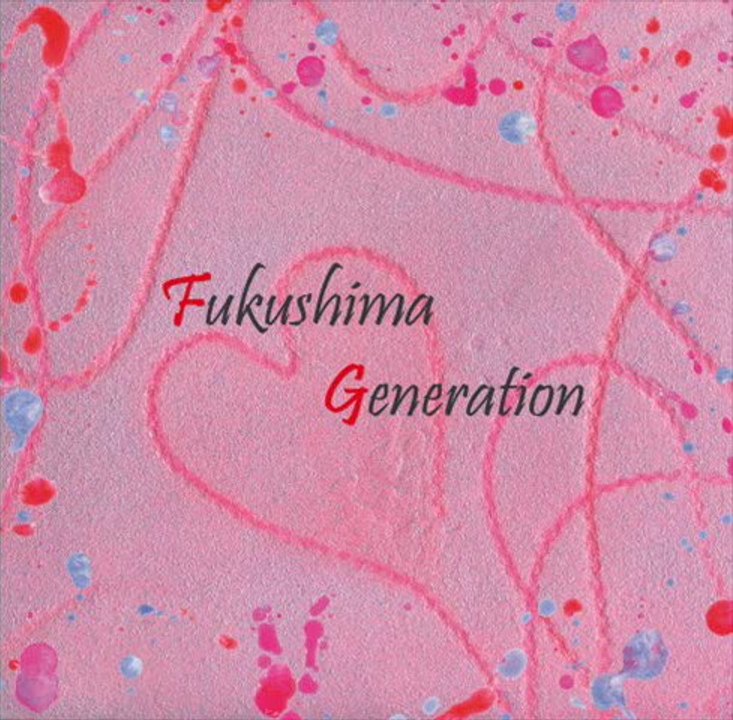 Fukushima Generation