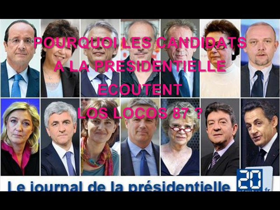 POURQUOI LES CANDIDATS A LA PRESIDENTIELLE ECOUTENT LOS LOCOS 87 ?