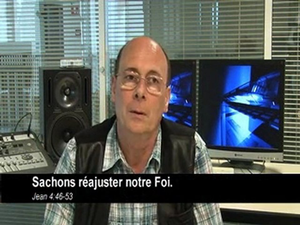 Les moteurs de la Foi-  Sachons reajuster notre foi (9)